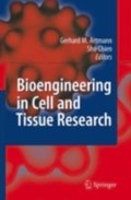 Bioengineering in Cell and Tissue Research
