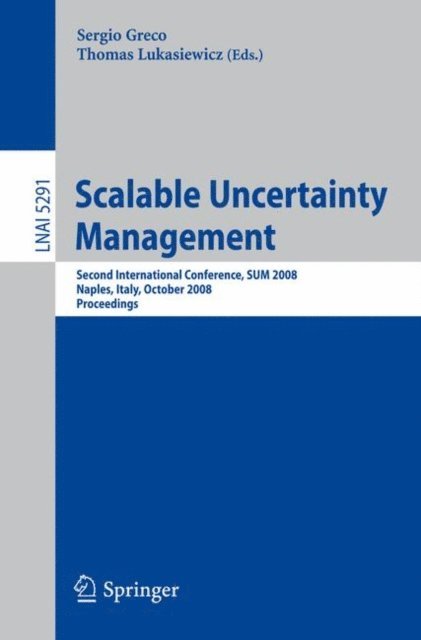 V.S. Subrahmanian, Henri Prade - Scalable Uncertainty Management, E-bok