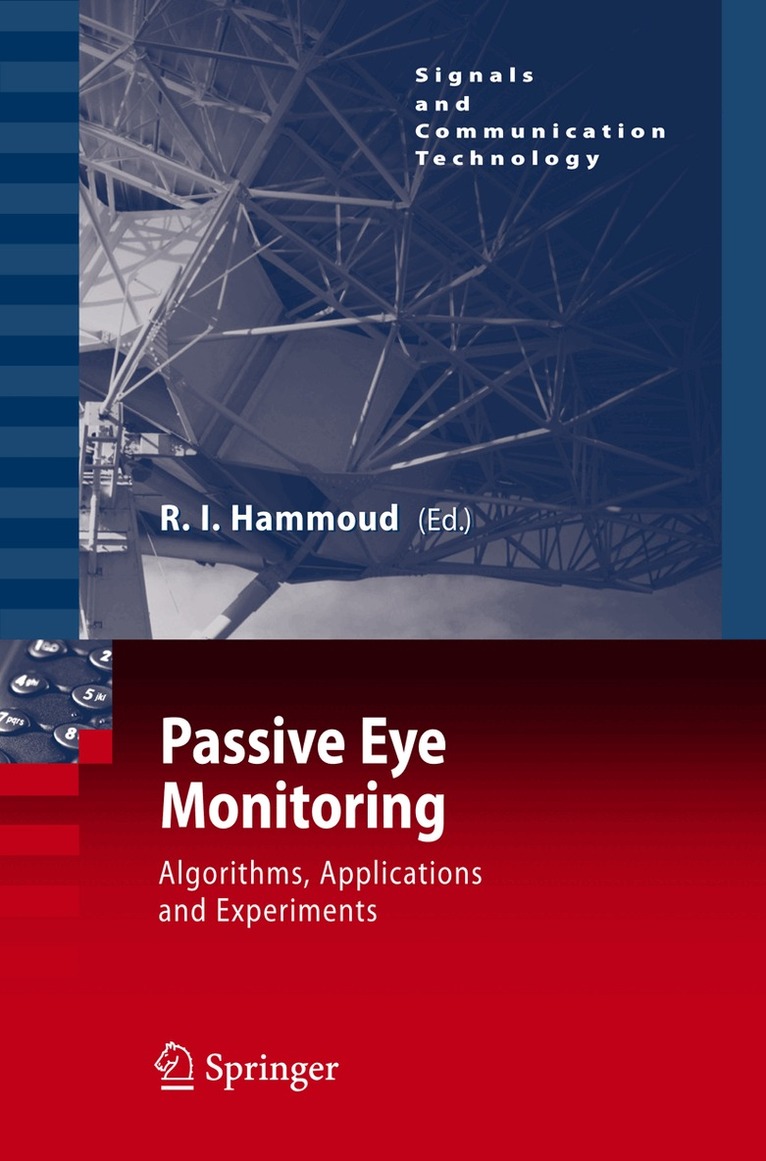 R.I. Hammound, Riad I. Hammoud - Passive Eye Monitoring, Inbunden