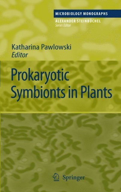 Katharina Pawlowski - Prokaryotic Symbionts in Plants, E-bok