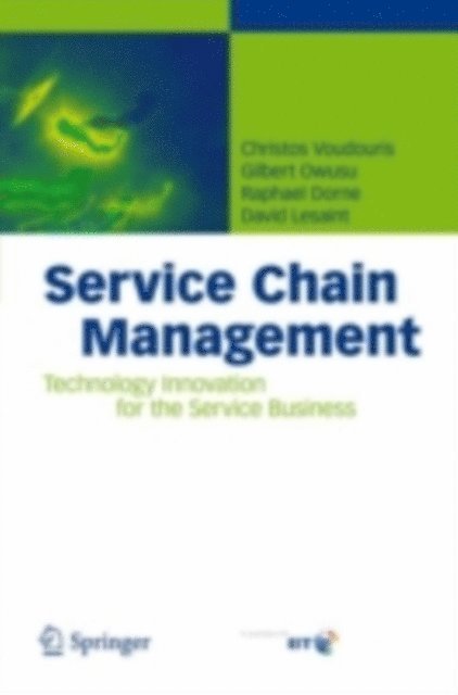David Lesaint, Raphael Dorne, Gilbert Owusu, Christos Voudouris - Service Chain Management, E-bok