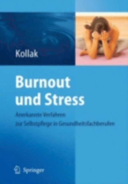 Ingrid Kollak - Burnout und Stress, E-bok