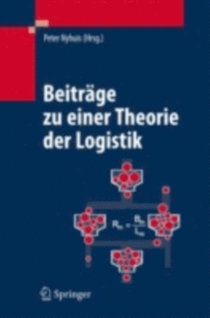 Peter Nyhuis - Beiträge zu einer Theorie der Logistik, E-bok