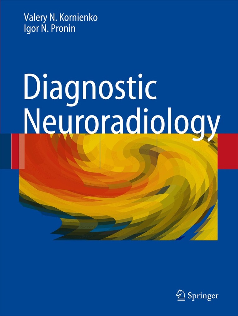Valery N. Kornienko, I.N. Pronin - Diagnostic Neuroradiology, Övrigt