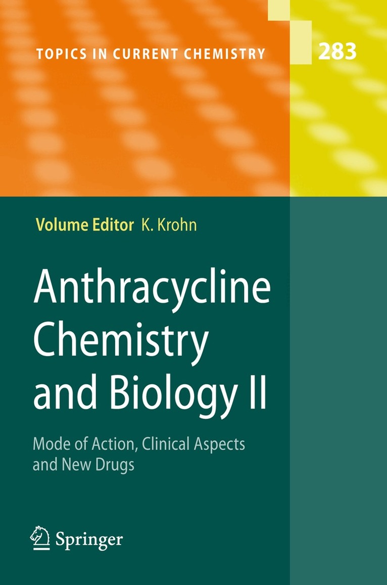 Karsten Krohn - Anthracycline Chemistry and Biology II, Inbunden