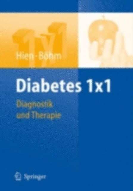 Bernhard Bohm, Peter Hien - Diabetes 1x1, E-bok