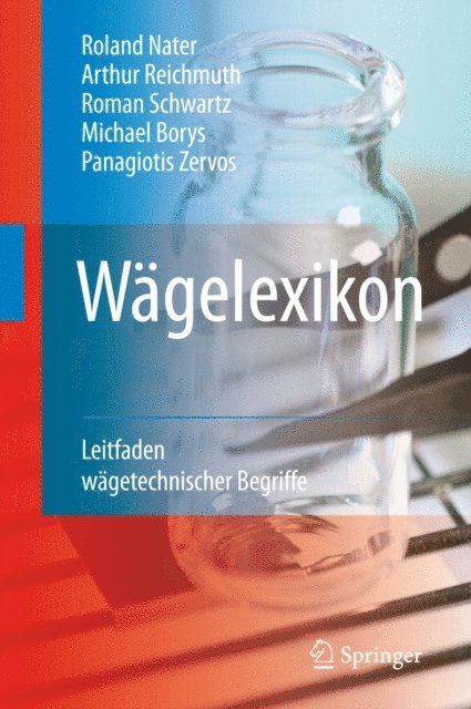 Panagiotis Zervos, Michael Borys, Roman Schwartz, Arthur Reichmuth, Roland Nater - Wägelexikon, E-bok