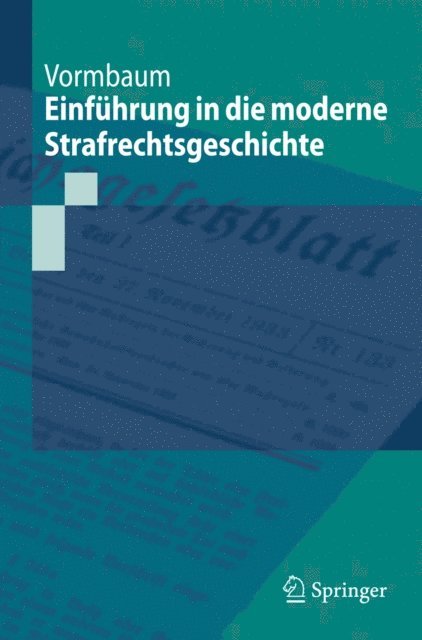 Thomas Vormbaum - Einführung in die moderne Strafrechtsgeschichte, E-bok