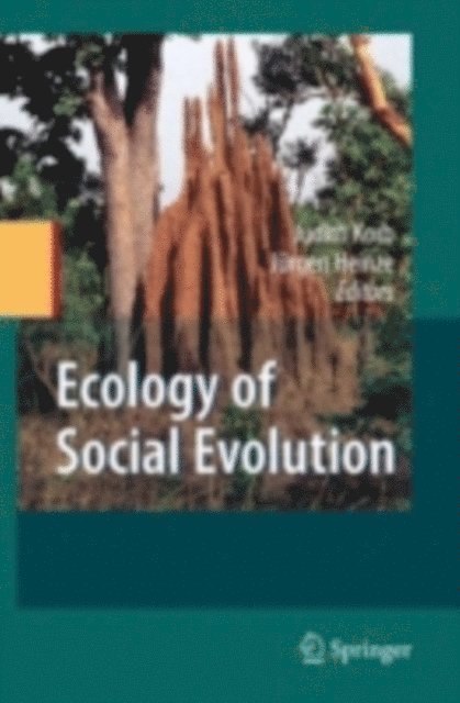 Juergen Heinze, Judith Korb - Ecology of Social Evolution, E-bok
