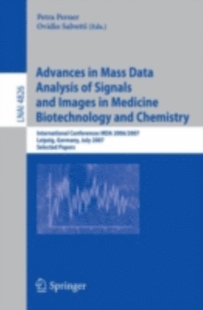 Ovidio Salvetti, Petra Perner - Advances in Mass Data Analysis of Signals and Images in Medicine, Biotechnology and Chemistry, E-bok