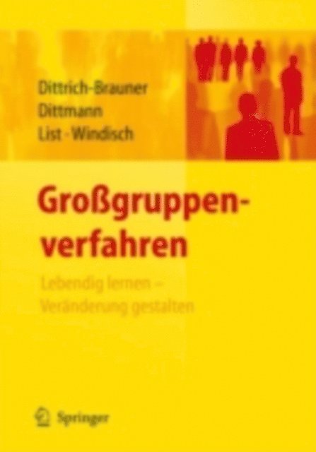 Carmen Windisch, Volker List, Eberhard Dittmann, Karin Dittrich-Brauner - Großgruppenverfahren, E-bok