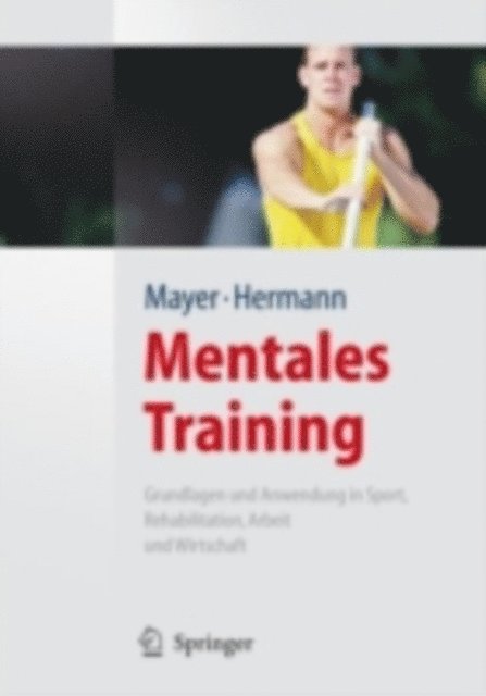 Hans-Dieter Hermann, Jan Mayer - Mentales Training, E-bok