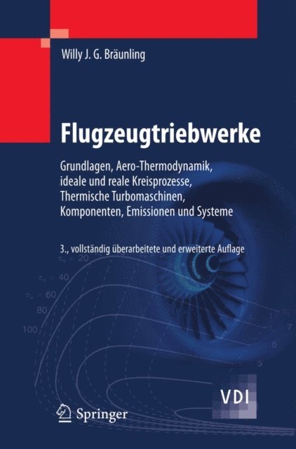 Willy J.G. Braunling - Flugzeugtriebwerke, E-bok