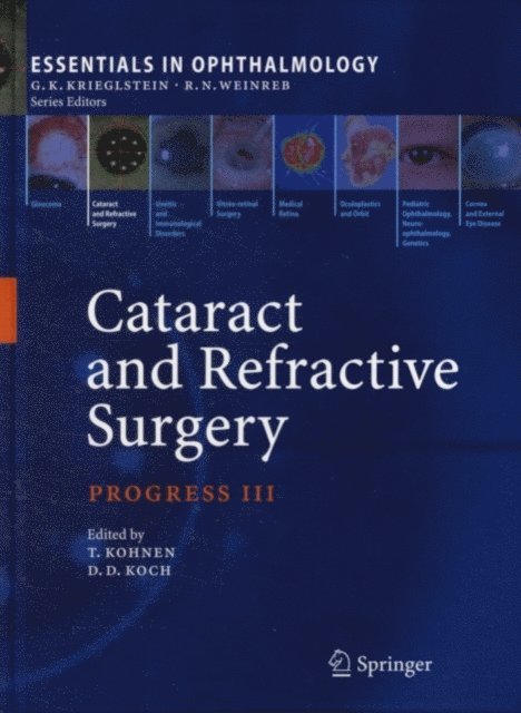Douglas D. Koch, Thomas Kohnen - Cataract and Refractive Surgery, E-bok