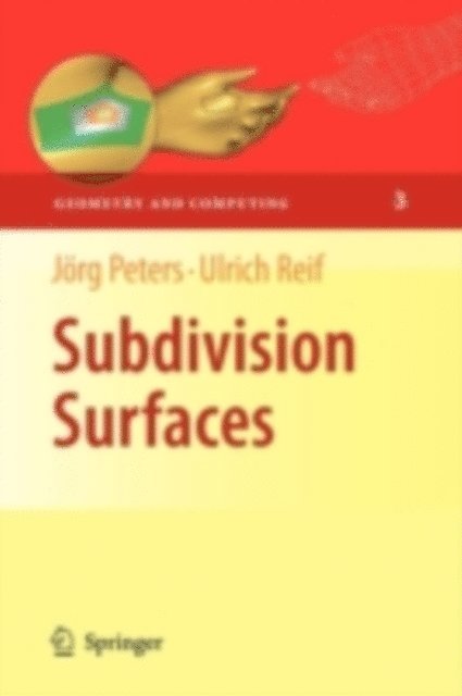 Ulrich Reif, Jorg Peters - Subdivision Surfaces, E-bok
