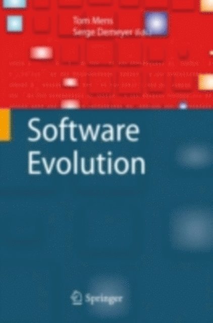 Serge Demeyer, Tom Mens - Software Evolution, E-bok