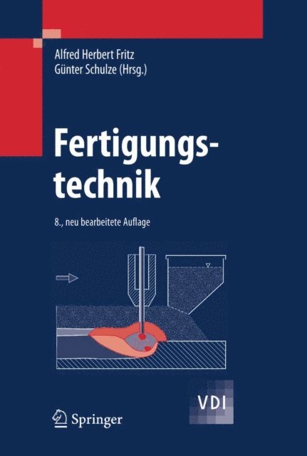 Gunter Schulze, A. Herbert Fritz - Fertigungstechnik, E-bok