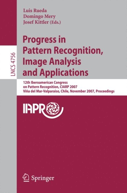 Josef Kittler, Domingo Mery, Luis Rueda - Progress in Pattern Recognition, Image Analysis and Applications, E-bok