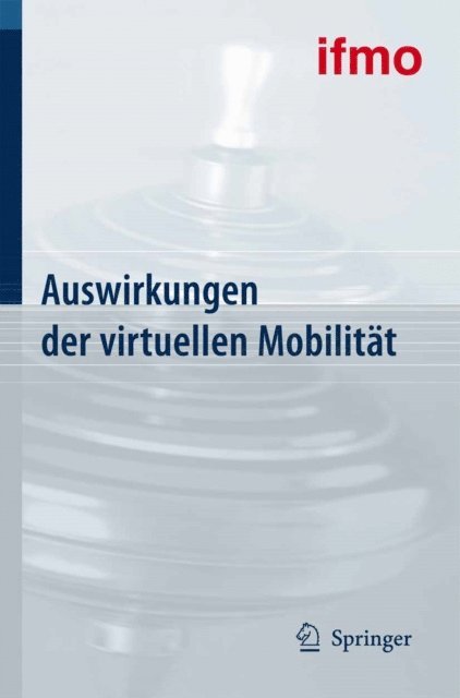 Walter Hell - Auswirkungen der virtuellen Mobilität, E-bok