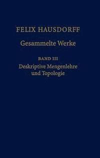 Felix Hausdorff - Gesammelte Werke Band III