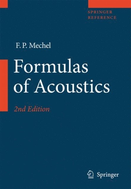 F.P. Mechel - Formulas of Acoustics, E-bok