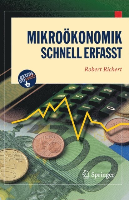 Robert Richert - Mikroökonomik - Schnell erfasst, E-bok