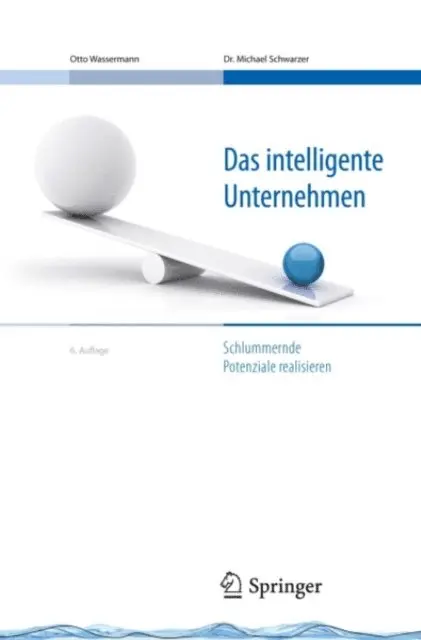 Michael Schwarzer, Otto Wassermann - Das intelligente Unternehmen, E-bok. Tillgänglighet: Lägg i varukorg