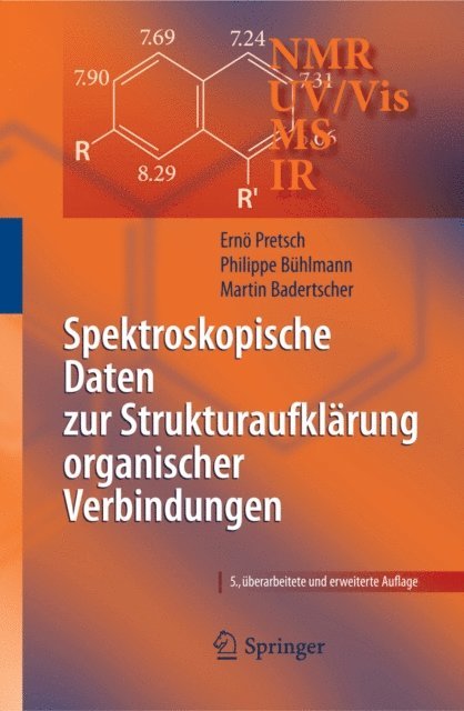 Martin Badertscher, Philippe Buhlmann, Erno Pretsch - Spektroskopische Daten zur Strukturaufklärung organischer Verbindungen, E-bok
