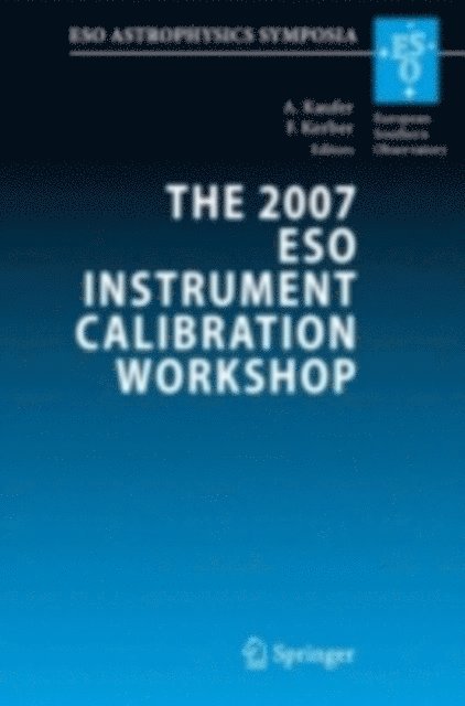 Florian Kerber, Andreas Kaufer - 2007 ESO Instrument Calibration Workshop, E-bok