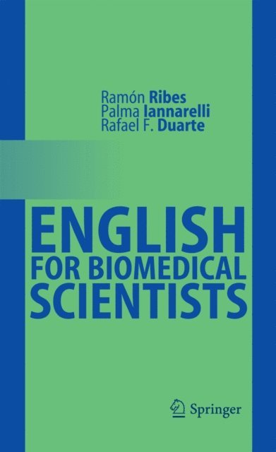 Rafael F. Duarte, Palma Iannarelli, Ramon Ribes - English for Biomedical Scientists, E-bok