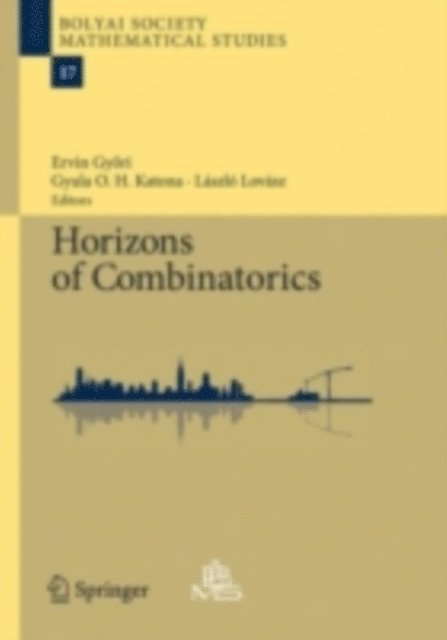 Laszlo Lovasz, Gyula O.H. Katona, Ervin Gyori - Horizons of Combinatorics, E-bok