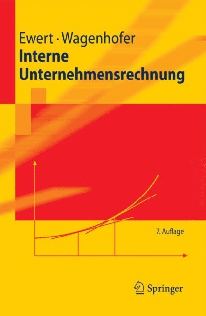 Alfred Wagenhofer, Ralf Ewert - Interne Unternehmensrechnung, E-bok