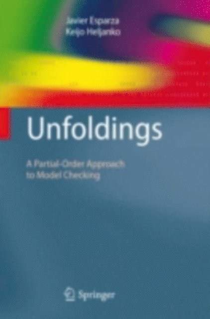 Keijo Heljanko, Javier Esparza - Unfoldings, E-bok