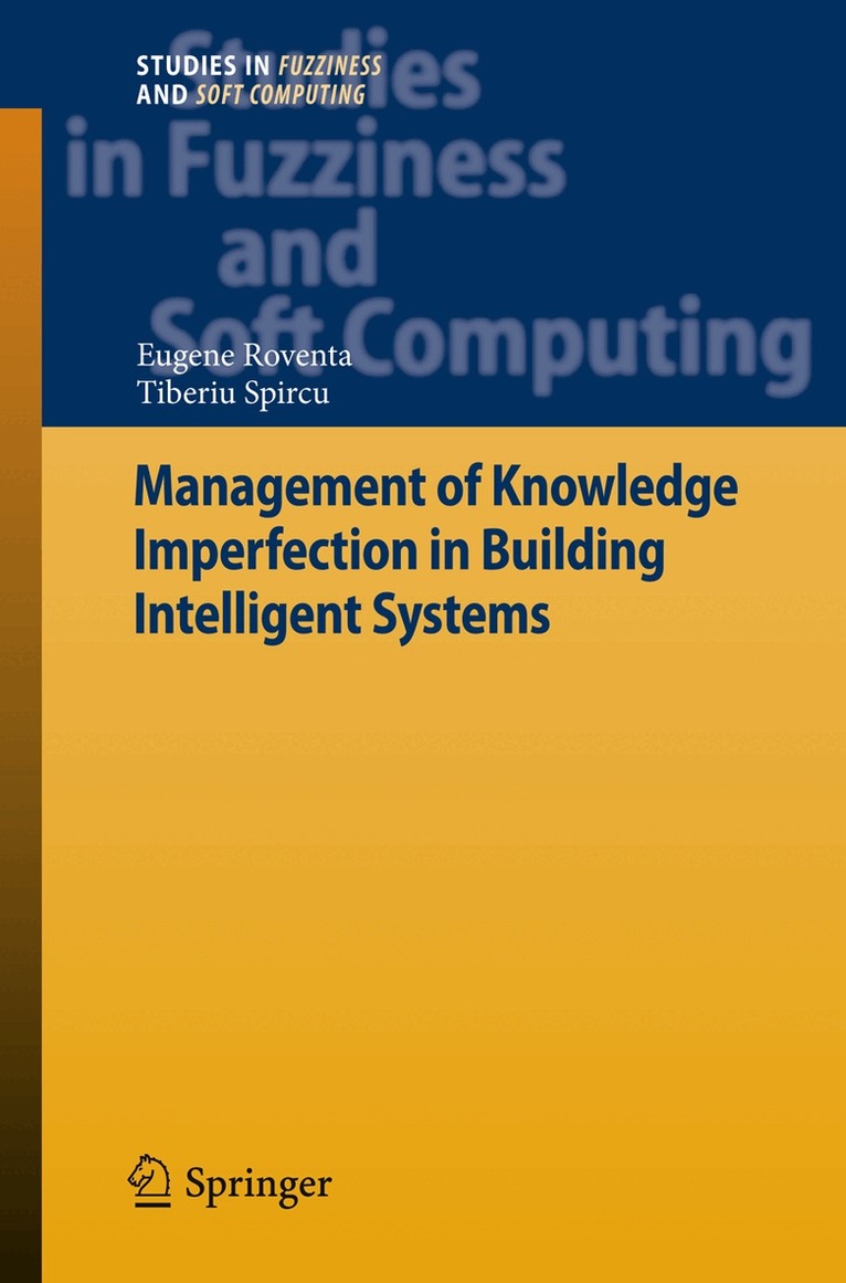 Eugene Roventa, Tiberiu Spircu - Management of Knowledge Imperfection in Building Intelligent Systems, Inbunden. Tillgänglighet: Lägg i varukorg