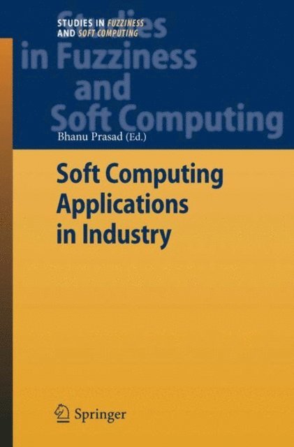 Bhanu Prasad - Soft Computing Applications in Industry, E-bok. Tillgänglighet: Lägg i varukorg
