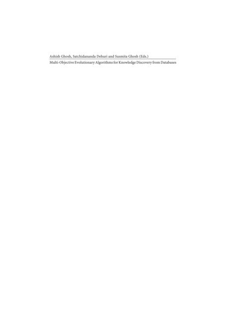 Susmita Ghosh, Satchidananda Dehuri, Ashish Ghosh - Multi-Objective Evolutionary Algorithms for Knowledge Discovery from Databases, E-bok