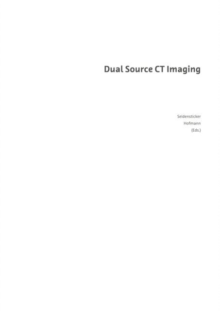 Lars K. Hofmann, Peter R. Seidensticker - Dual Source CT Imaging, E-bok