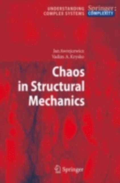 Vadim Anatolevich Krys'ko, Jan Awrejcewicz - Chaos in Structural Mechanics, E-bok