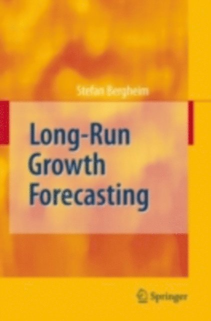 Stefan Bergheim - Long-Run Growth Forecasting, E-bok