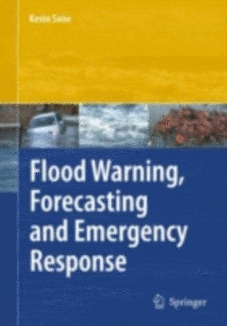 Kevin Sene - Flood Warning, Forecasting and Emergency Response, E-bok. Tillgänglighet: Lägg i varukorg
