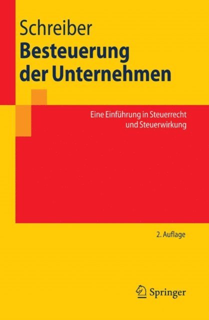 Ulrich Schreiber - Besteuerung der Unternehmen, E-bok