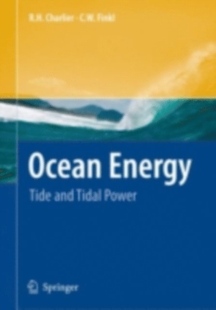 Charles W. Finkl, R. H. Charlier - Ocean Energy, E-bok