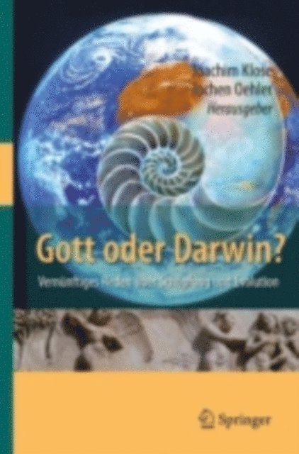 Jochen Oehler, Joachim Klose - Gott oder Darwin?, E-bok