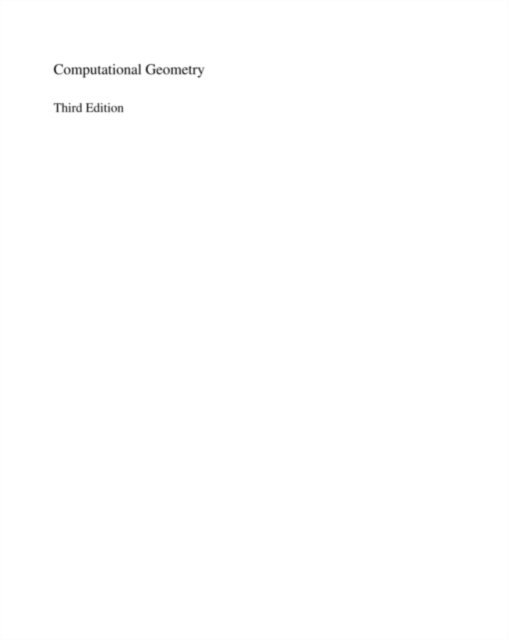 Mark Overmars, Marc van Kreveld, Otfried Cheong, Mark de Berg - Computational Geometry, E-bok