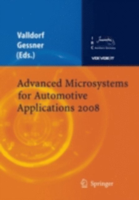 Wolfgang Gessner, Jurgen Valldorf - Advanced Microsystems for Automotive Applications 2008, E-bok