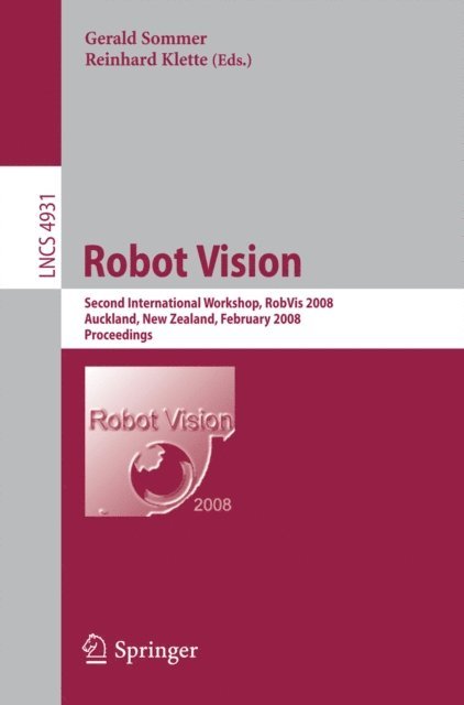 Reinhard Klette, Gerald Sommer - Robot Vision, E-bok