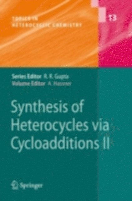 Alfred Hassner - Synthesis of Heterocycles via Cycloadditions II, E-bok