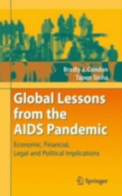 Tapen Sinha, Bradly J. Condon - Global Lessons from the AIDS Pandemic, E-bok