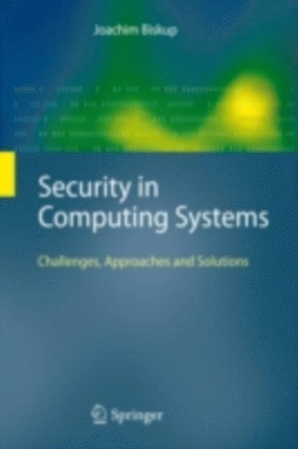 Joachim Biskup - Security in Computing Systems, E-bok