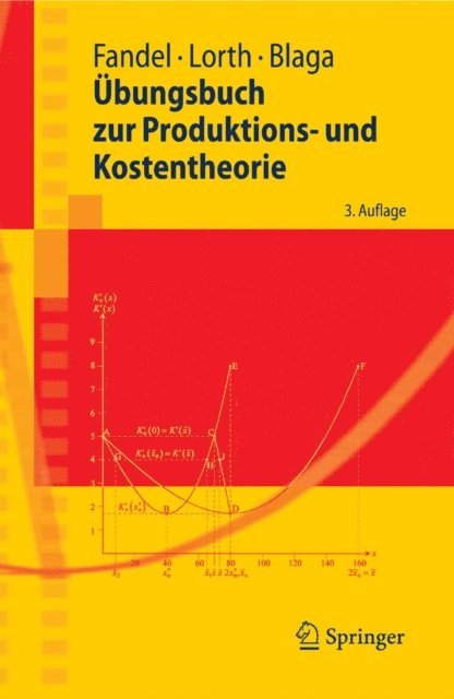 Michael Lorth, Steffen Blaga, Gunter Fandel - Übungsbuch zur Produktions- und Kostentheorie, E-bok